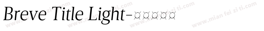 Breve Title Light字体转换